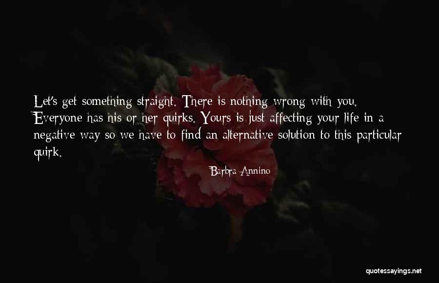 Particular Solution Quotes By Barbra Annino