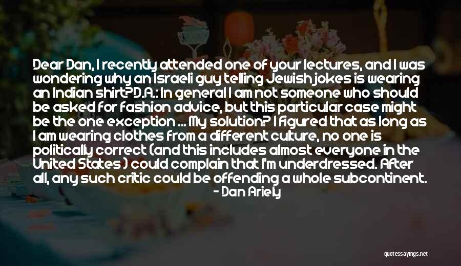 Particular Solution Quotes By Dan Ariely