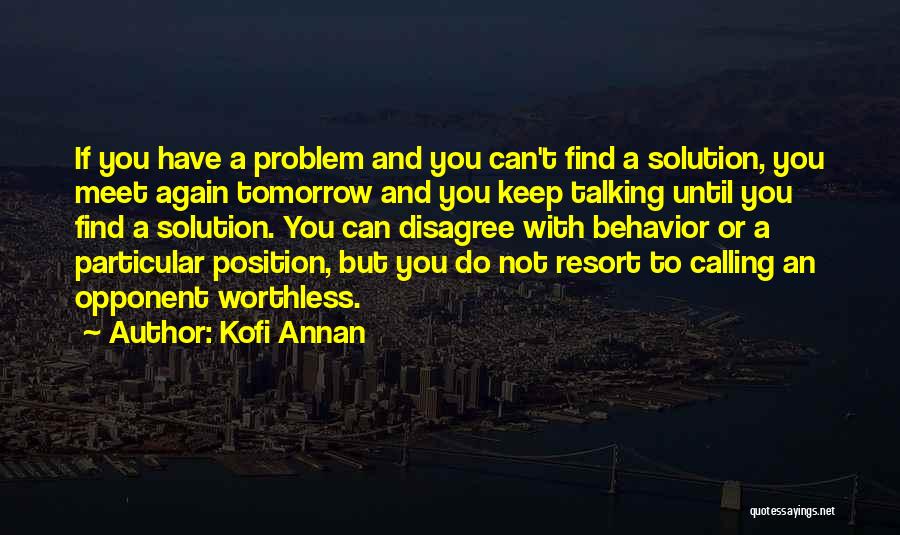 Particular Solution Quotes By Kofi Annan