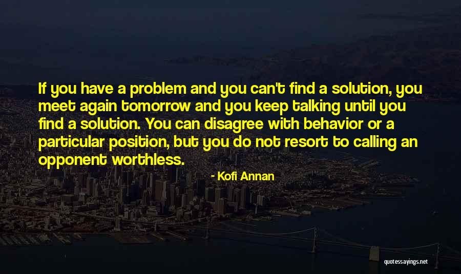 Particular Solution Quotes By Kofi Annan