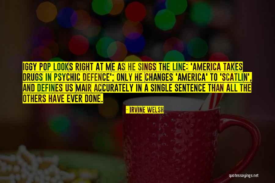 Particularitati Quotes By Irvine Welsh Particularitati Quotes By Irvine Welsh