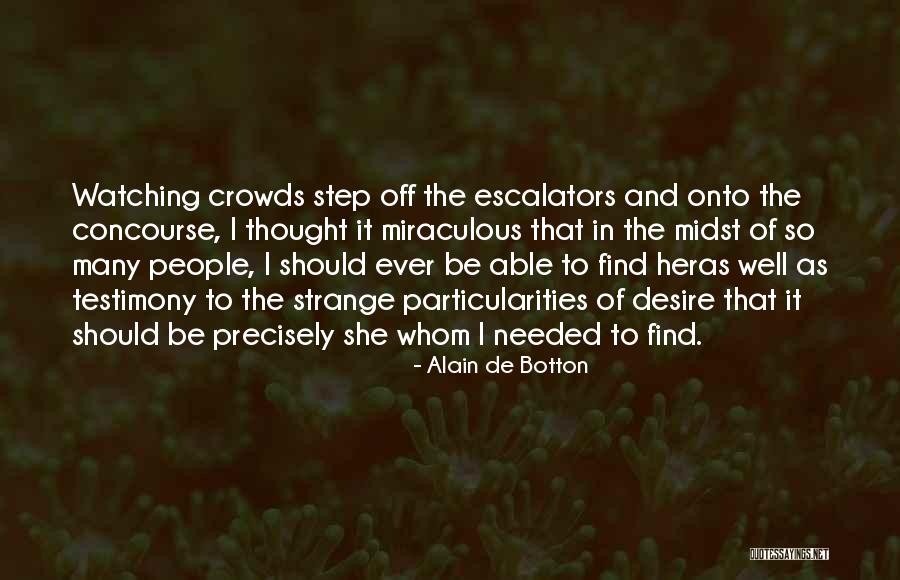 Particularities Quotes By Alain De Botton Particularities Quotes By Alain De Botton