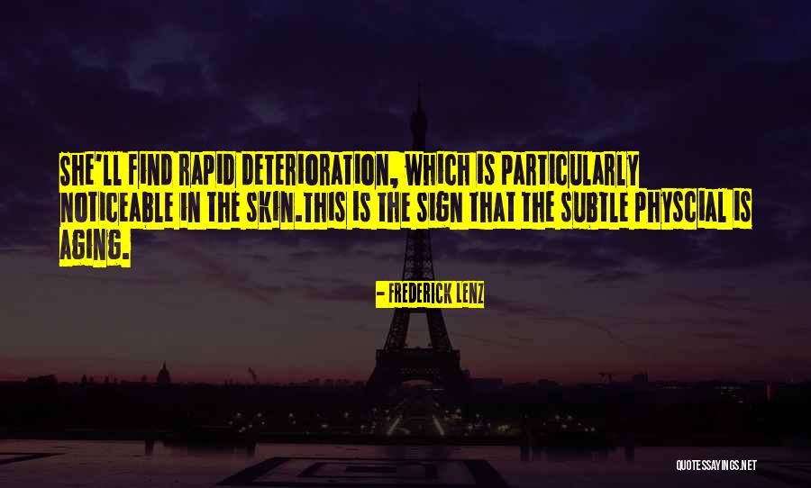 Particularly Noticeable Quotes By Frederick Lenz Particularly Noticeable Quotes By Frederick Lenz