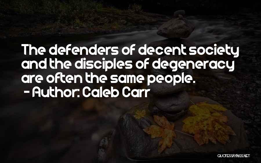 Partidario De Separar Quotes By Caleb Carr