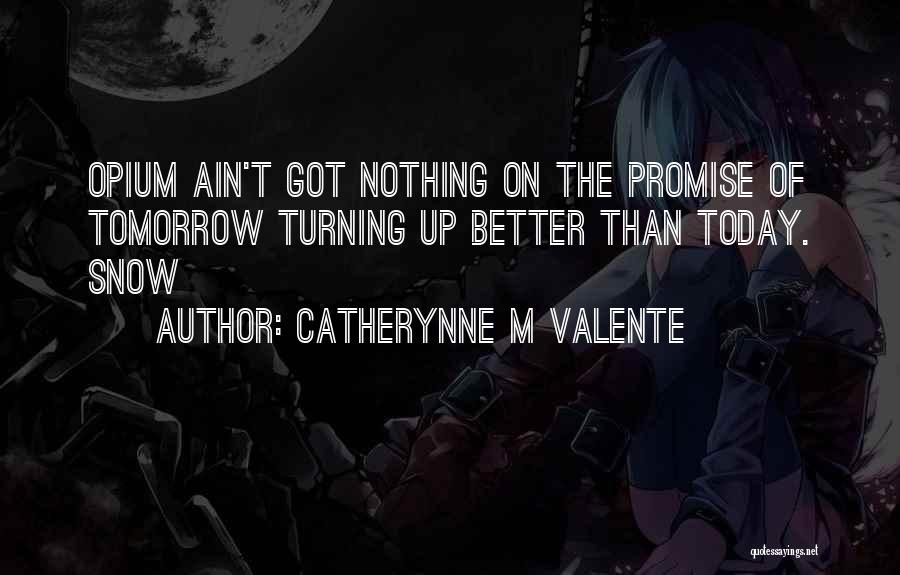 Partidario En Quotes By Catherynne M Valente