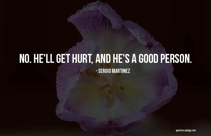 Partiens Quotes By Sergio Martinez Partiens Quotes By Sergio Martinez