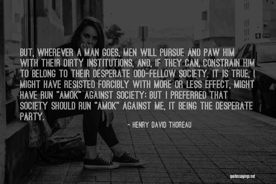 Partieron Quotes By Henry David Thoreau Partieron Quotes By Henry David Thoreau