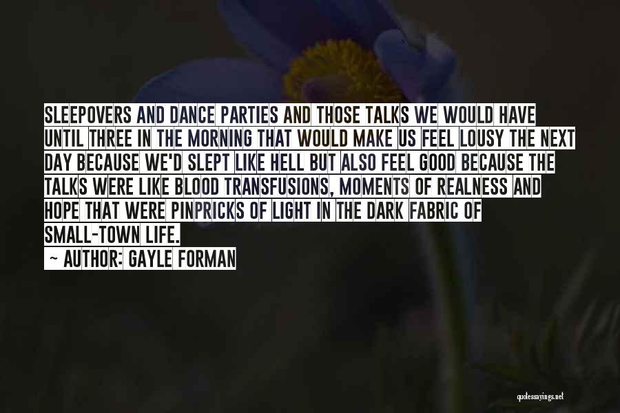 Parties And Friends Quotes By Gayle Forman