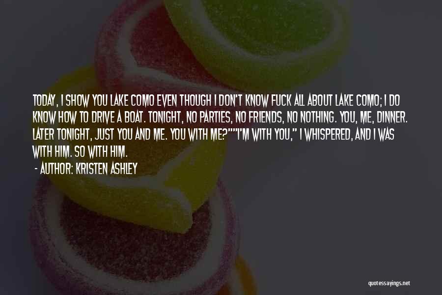 Parties And Friends Quotes By Kristen Ashley