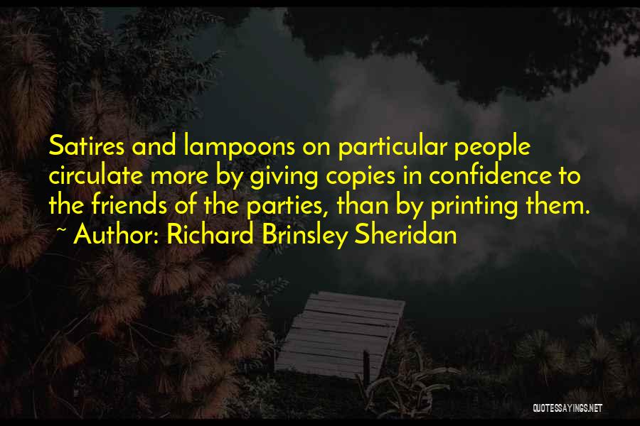 Parties And Friends Quotes By Richard Brinsley Sheridan