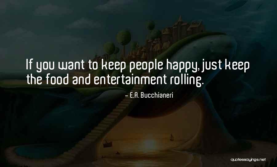 Parties Funny Quotes By E.A. Bucchianeri