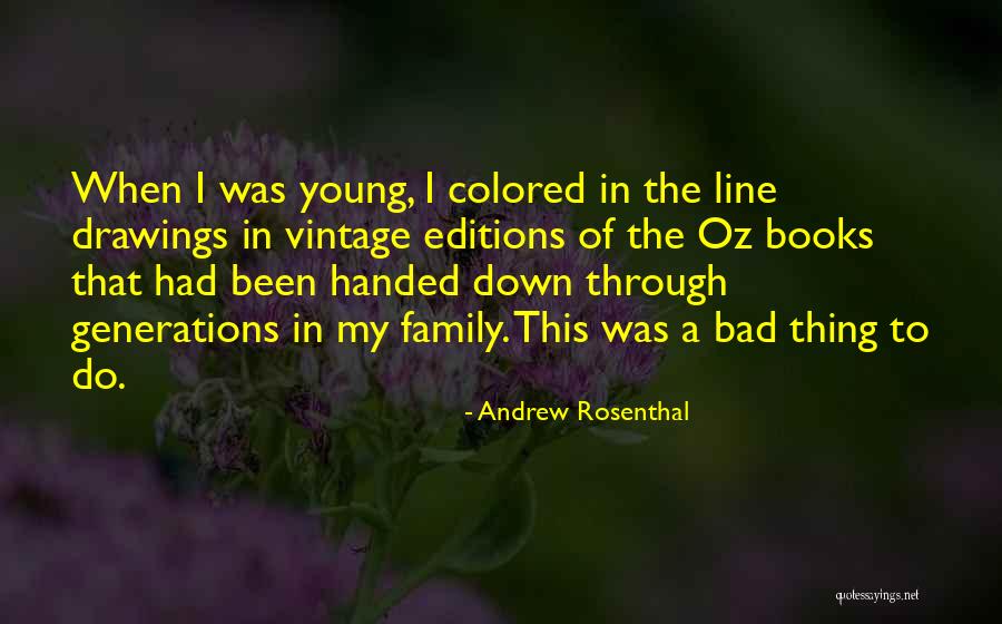 Partijen Rechtszaak Quotes By Andrew Rosenthal