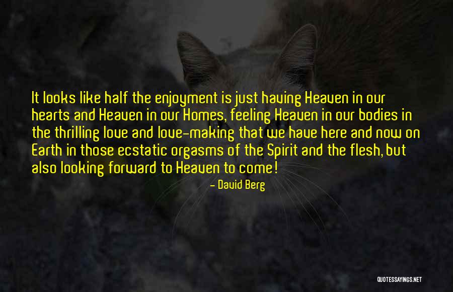 Partijen Rechtszaak Quotes By David Berg