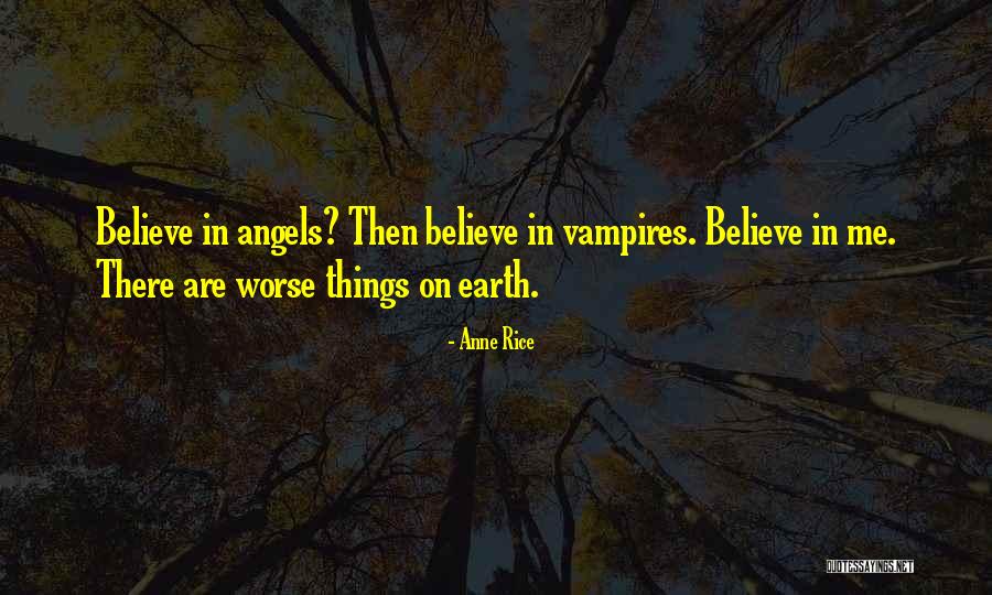 Partijen Regering Quotes By Anne Rice Partijen Regering Quotes By Anne Rice