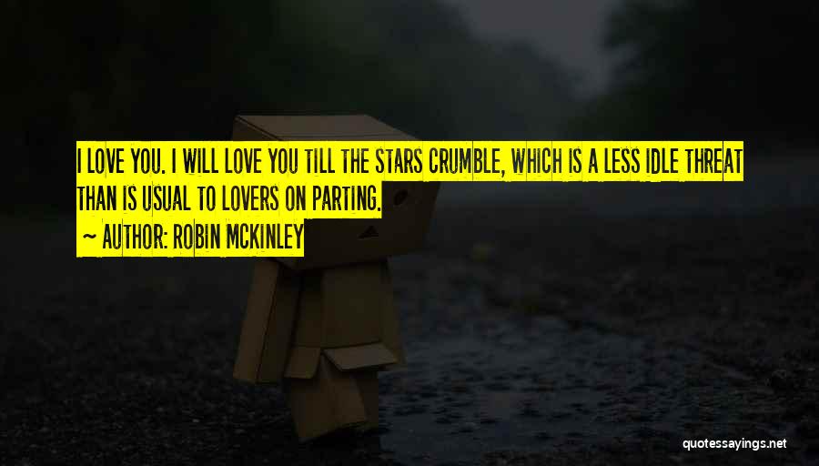 Parting Lovers Quotes By Robin McKinley