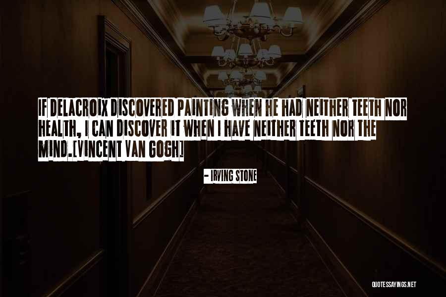 Partington Cove Quotes By Irving Stone Partington Cove Quotes By Irving Stone