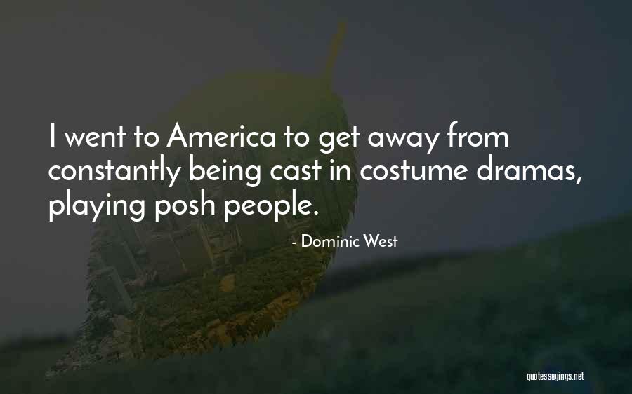 Partir Quotes By Dominic West Partir Quotes By Dominic West