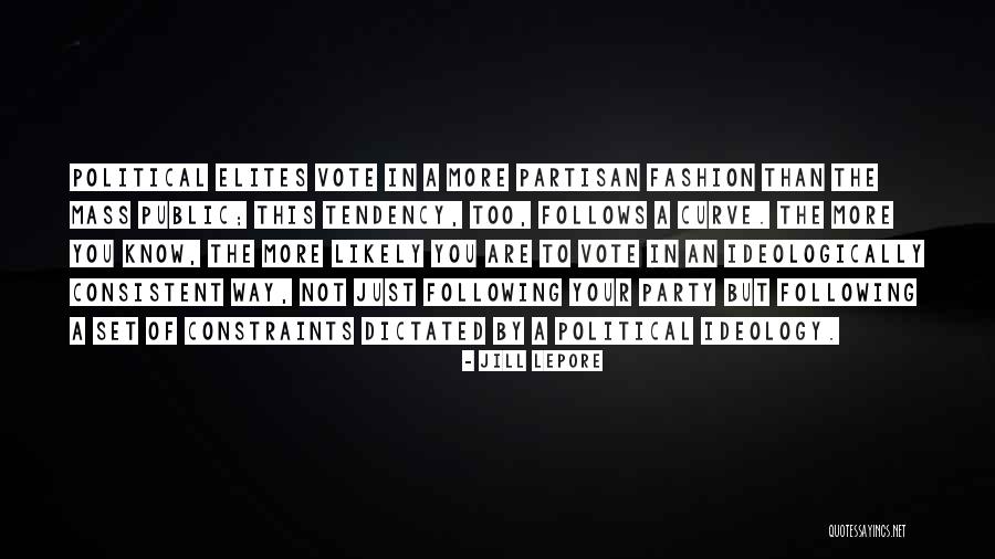Partisan Political Quotes By Jill Lepore Partisan Political Quotes By Jill Lepore