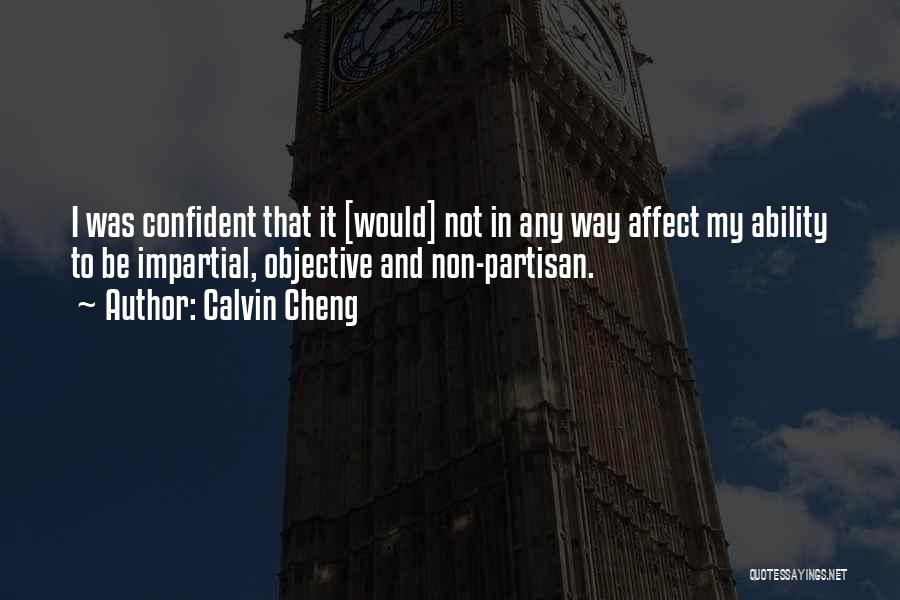 Partisan Quotes By Calvin Cheng