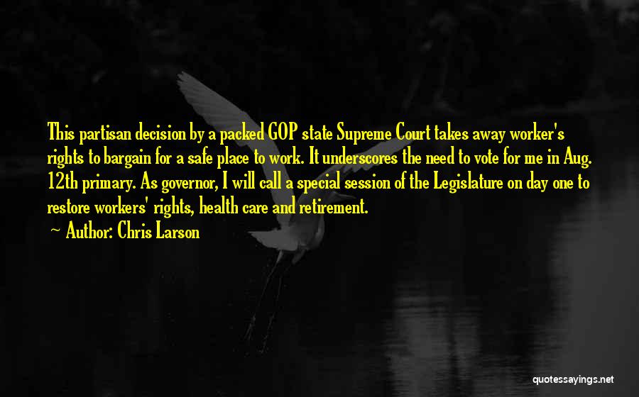 Partisan Quotes By Chris Larson