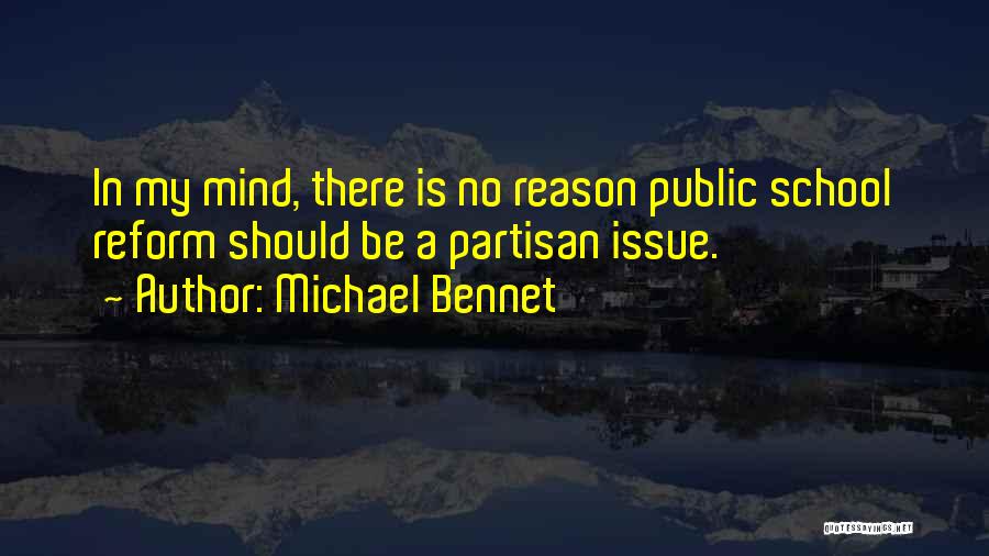 Partisan Quotes By Michael Bennet