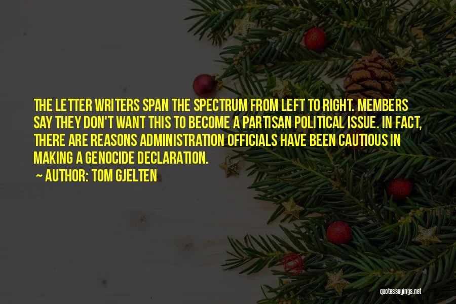 Partisan Quotes By Tom Gjelten