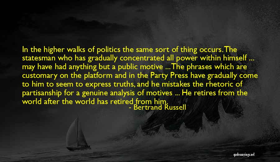 Partisanship In Politics Quotes By Bertrand Russell