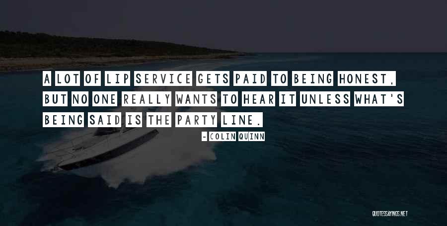 Partisanship Politics Quotes By Colin Quinn Partisanship Politics Quotes By Colin Quinn