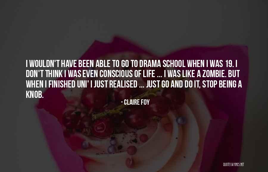 Partite Napoli Quotes By Claire Foy Partite Napoli Quotes By Claire Foy