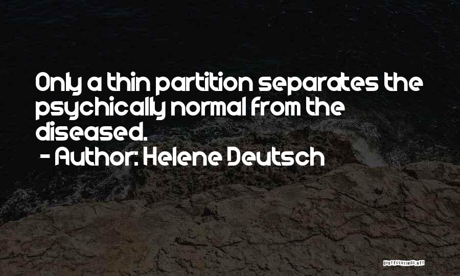 Partition Quotes By Helene Deutsch