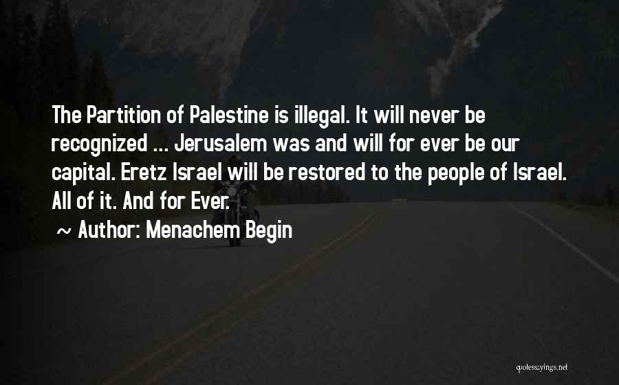 Partition Quotes By Menachem Begin