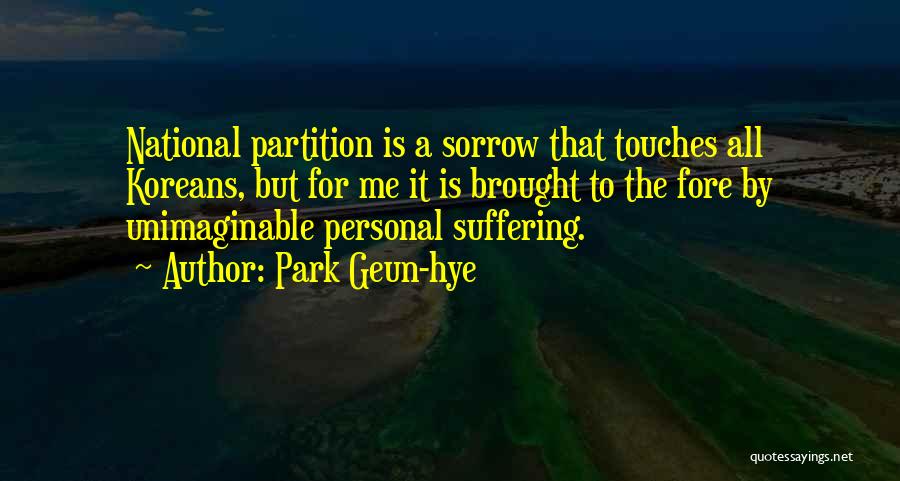 Partition Quotes By Park Geun-hye