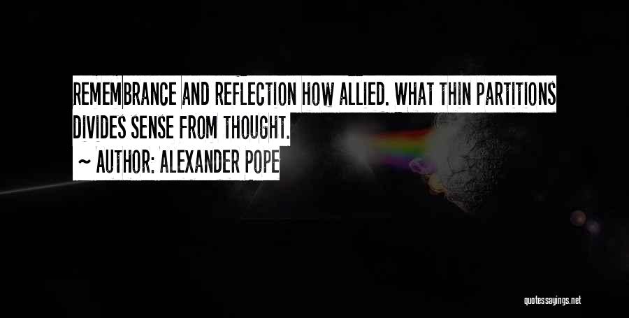 Partitions Quotes By Alexander Pope