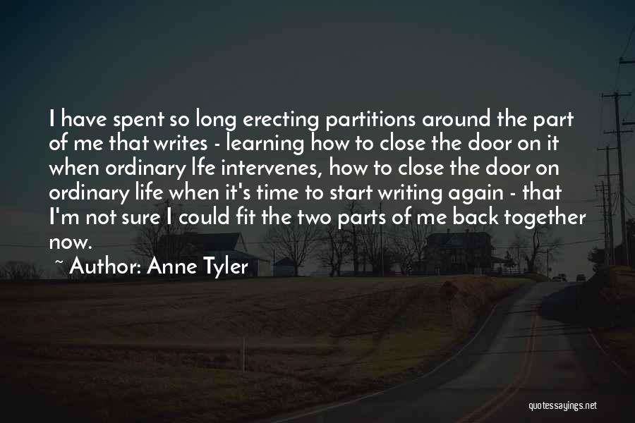 Partitions Quotes By Anne Tyler