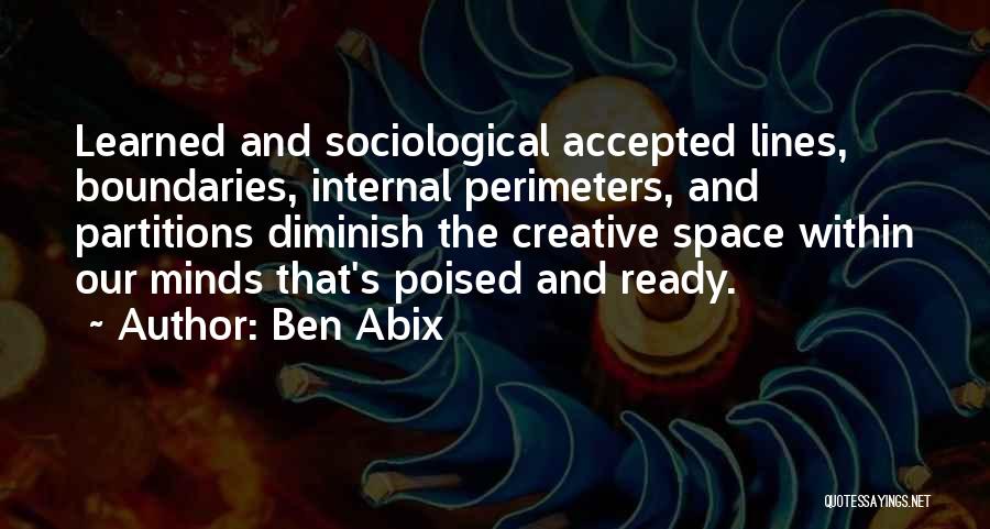 Partitions Quotes By Ben Abix