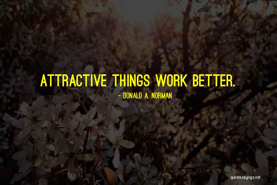 Partlyan Quotes By Donald A. Norman Partlyan Quotes By Donald A. Norman