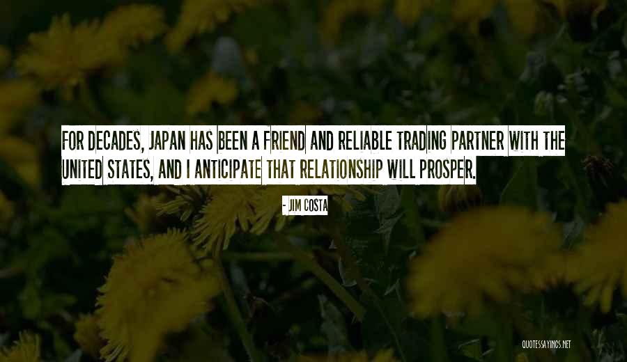 Partner And Friend Quotes By Jim Costa Partner And Friend Quotes By Jim Costa