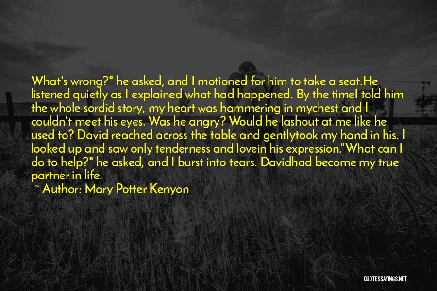 Partner For Life Quotes By Mary Potter Kenyon