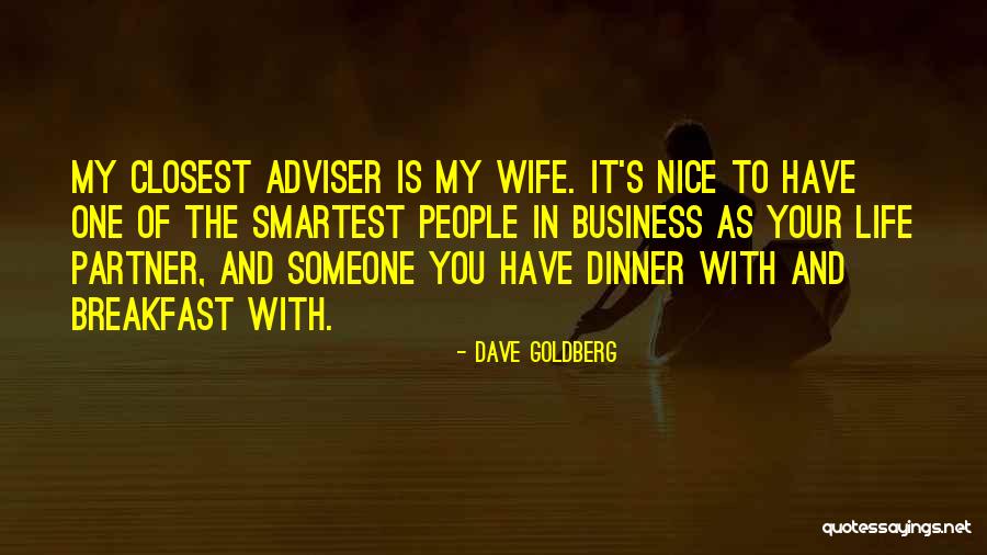 Partner In Life Quotes By Dave Goldberg Partner In Life Quotes By Dave Goldberg