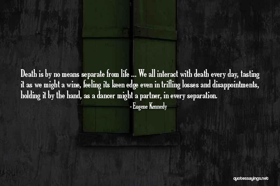 Partner In Life Quotes By Eugene Kennedy Partner In Life Quotes By Eugene Kennedy