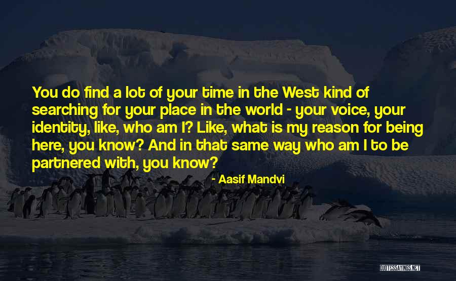 Partnered With Quotes By Aasif Mandvi Partnered With Quotes By Aasif Mandvi
