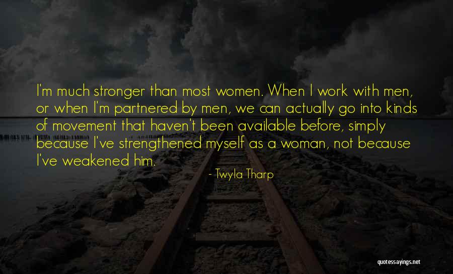 Partnered With Quotes By Twyla Tharp Partnered With Quotes By Twyla Tharp