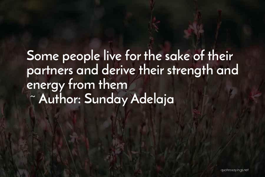 Partners Family Quotes By Sunday Adelaja