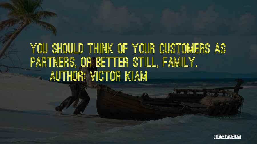 Partners Family Quotes By Victor Kiam