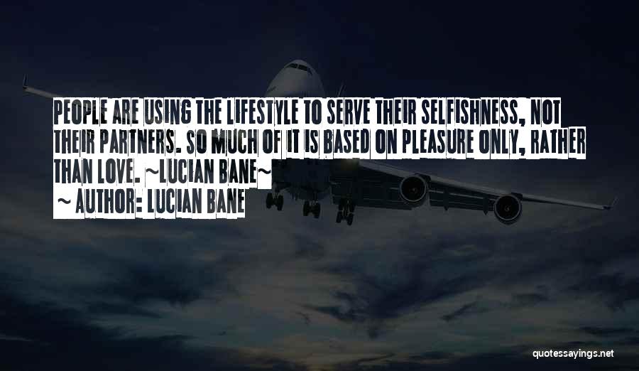 Partners In Life And Love Quotes By Lucian Bane