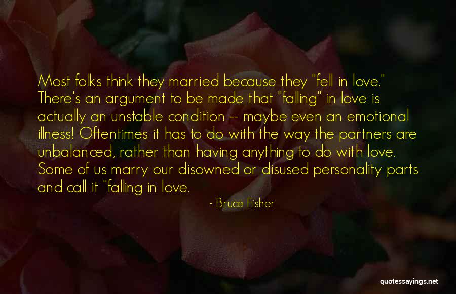 Partners Love Quotes By Bruce Fisher Partners Love Quotes By Bruce Fisher