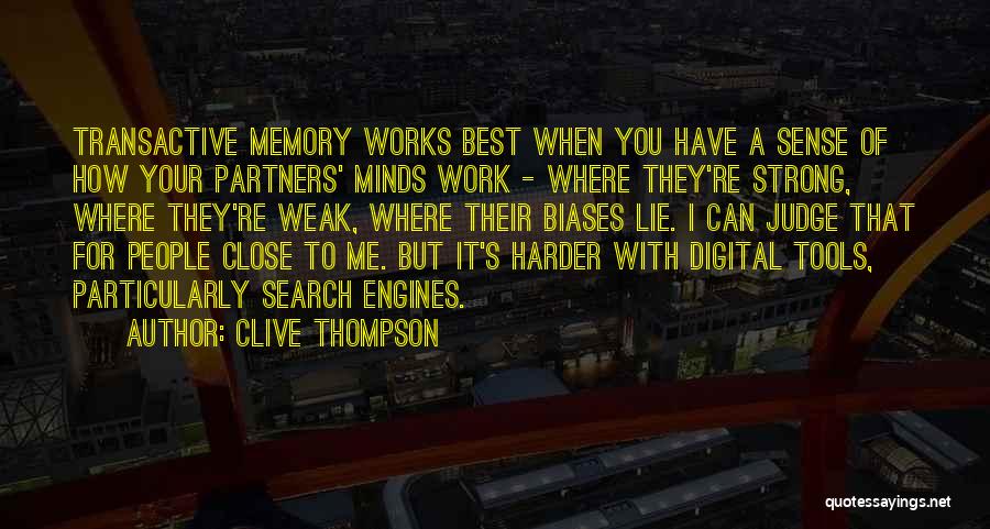 Partners Who Lie Quotes By Clive Thompson