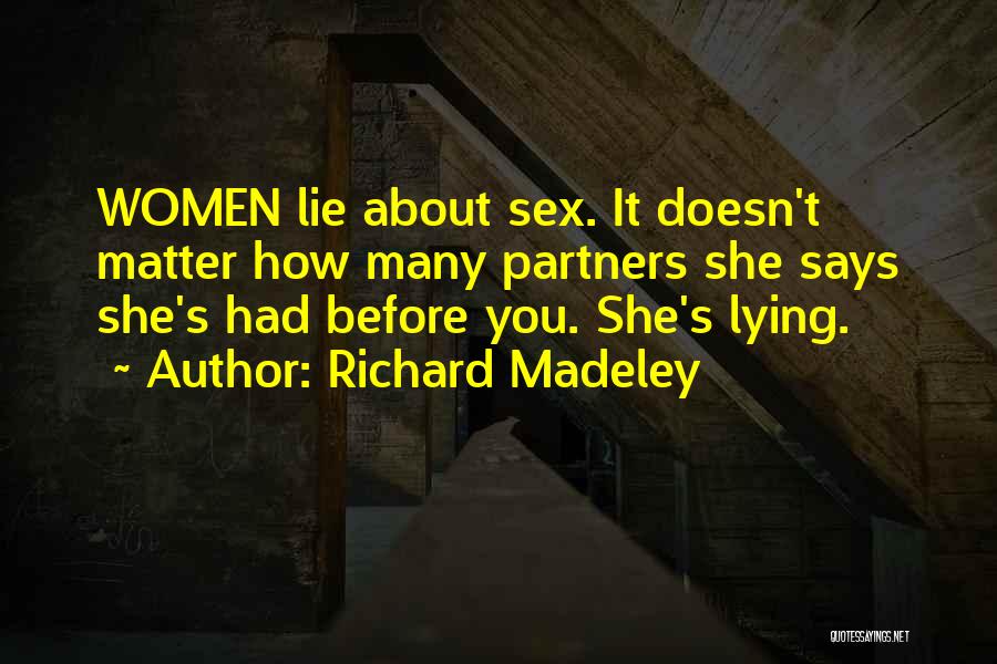 Partners Who Lie Quotes By Richard Madeley