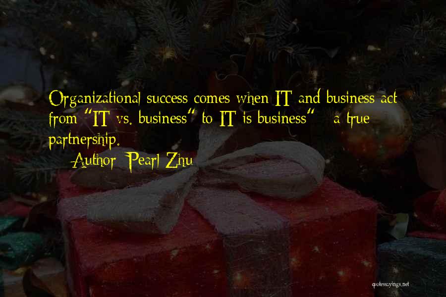 Partnership And Success Quotes By Pearl Zhu