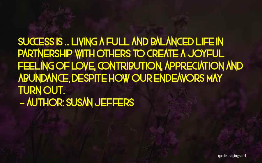 Partnership And Success Quotes By Susan Jeffers